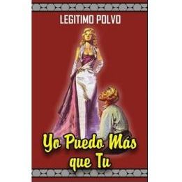 Polvo Esotérico Yo Puedo Mas Que Tu